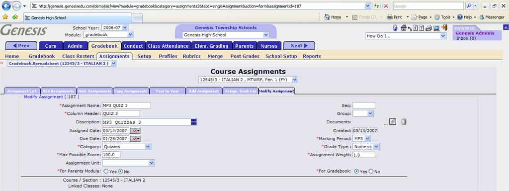 II. Deleting Assignments A. Deleting Single Assignments Gradebook Assignments Modify Assignment Figure 2 The Gradebook Assignments Modify Assignment screen. Note the Delete button.