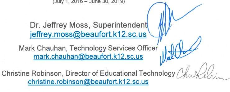Beaufort County School District Technology Plan for 2016 2019 (July 1, 2016 June 30, 2019) Dr. Jeffrey Moss, Superintendent jeffrey.moss@beaufort.k12.sc.