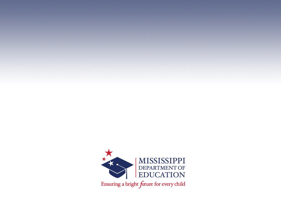 An Overview of 2018 Mississippi Collegeand Career-Readiness Standards for Science Summer Sessions 2017