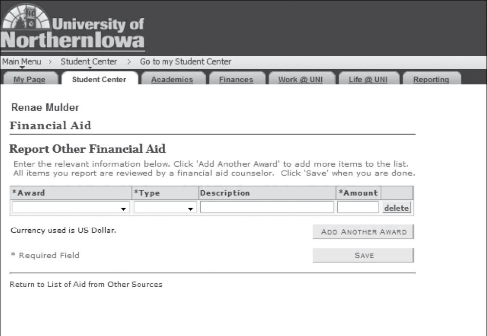 understanding scholarships If the student has additional scholarships to report, they will need to select the Report Other Financial Aid link on their Student Center tab and then enter the