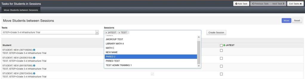 You can toggle between tests using the Tests drop-down menu. To move a student, check the box under the session name where you wish to move the student.