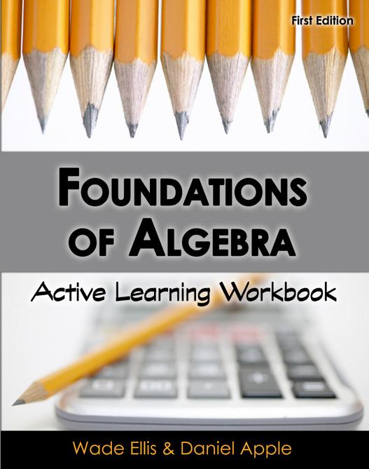 Activity Table Learning activities developed for achievement of learning outcomes 1. Long-Term Behaviors promoted by Foundations of Algebra 1.