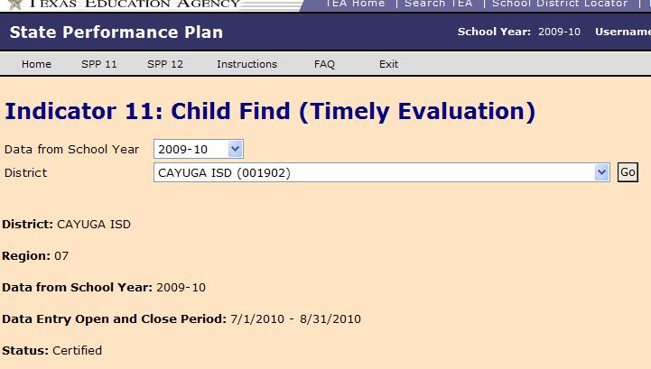 SPP 11: Child Find (Timely Evaluation) Screen Verify that the district information and school year on