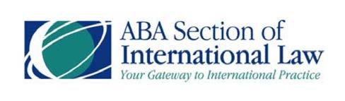 ABA SECTION OF INTERNATIONAL LAW PRESENTS: SECOND ANNUAL