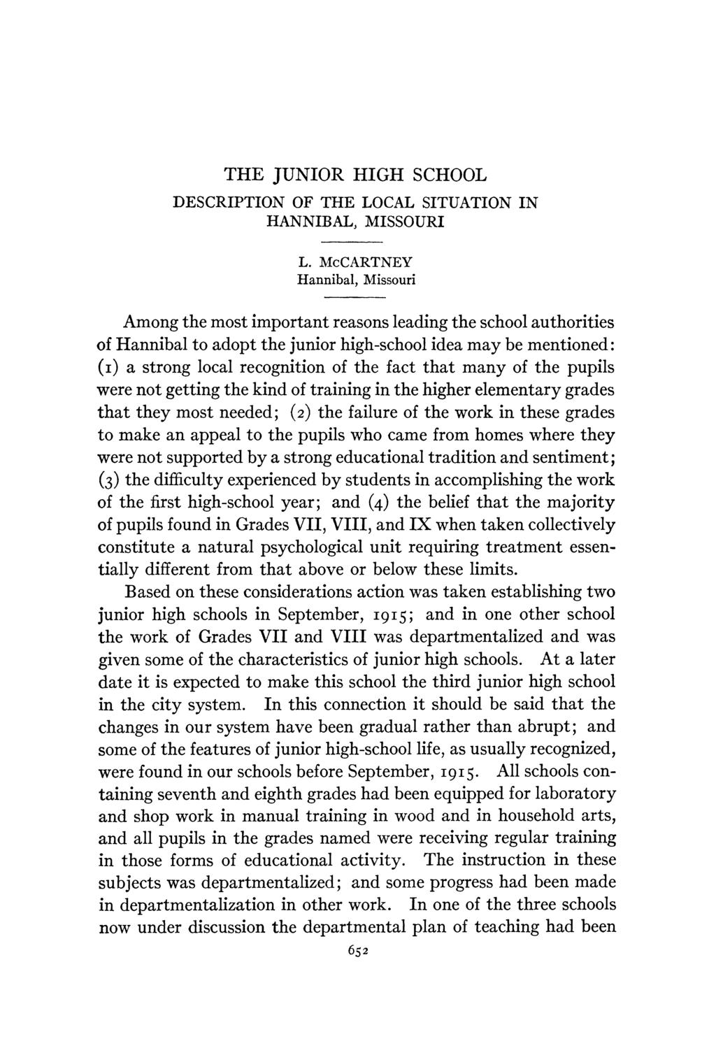 THE JUNIOR HIGH SCHOOL DESCRIPTION OF THE LOCAL SITUATION IN HANNIBAL, MISSOURI L.
