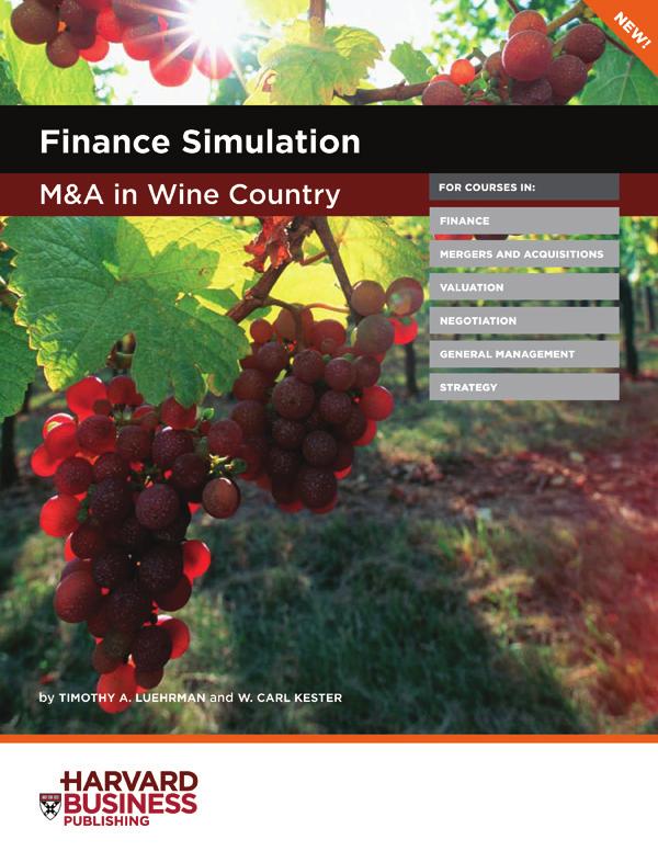 Other Online Simulations from Harvard Business Publishing Finance: M&A in Wine Country In this simulation, students play the role of the management team at one of three wine producers: Starshine, Bel