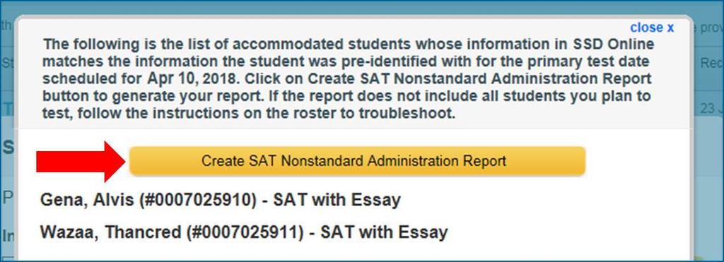 NAR Scenario 2: All students with approved accommodations match a student registration from the ISBE Pre-ID file When all students with approved accommodations in SSD Online match to the student