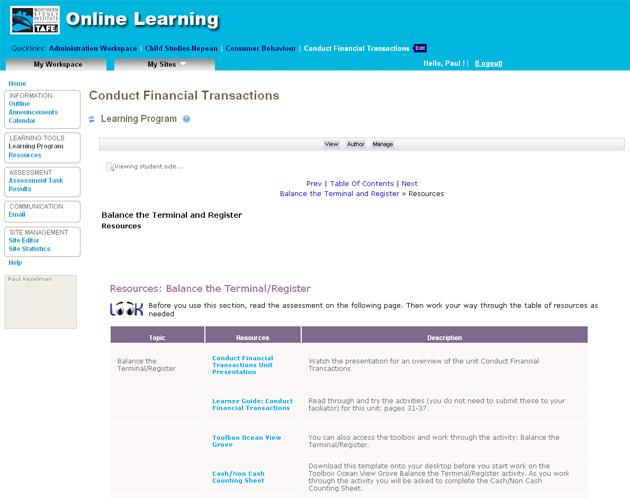 The Learning Program contains both the course Learning Materials and the Assessment tasks that you will need to