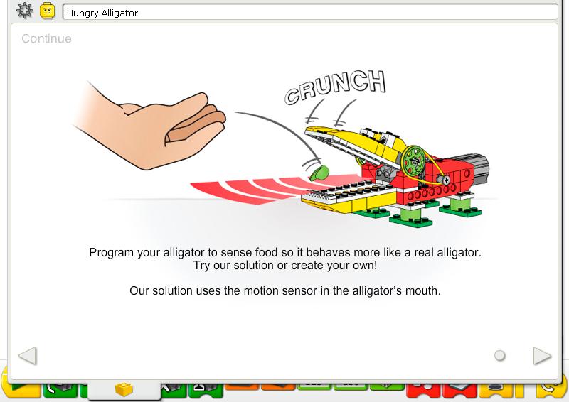 4. Hungry Alligator Teacher Notes Continue In the Continue phase of this activity, you are adding more intelligence to the alligator behavior. Use the sensor that is already built into the model.