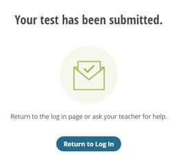 Submitting the Test Tests must be properly submitted