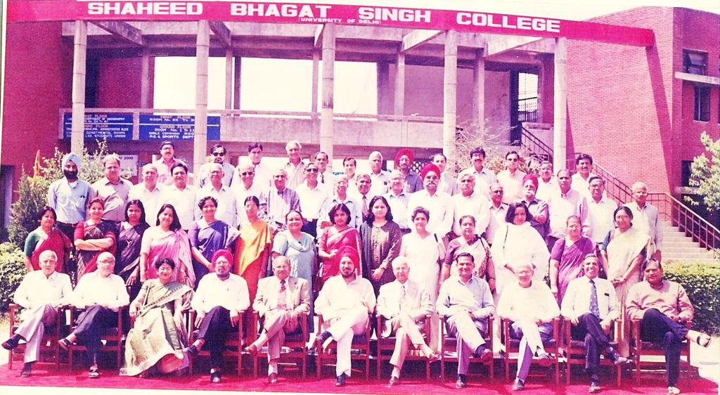 BHAGAT SINGH COLLEGE UNIVERSITY OF DELHI MILLENIUM COLLEGE DAY THE ACADEMIC FACULTY 27 MARCH AD 2000 Seated : Prof Kundan Lal ( 1967 1987 ), Principal CVS Dr Parkash Chander ( Founder Lecturer 1967