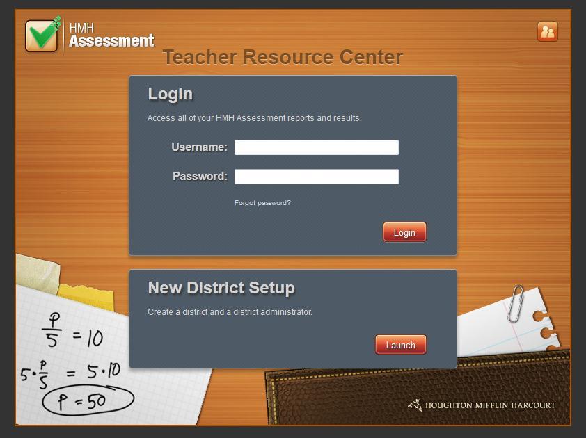 Teacher Resource Center The Teacher Resource Center is a database that stores student assessment records from the HMH Assessment apps and provides a range of reporting features for districts and