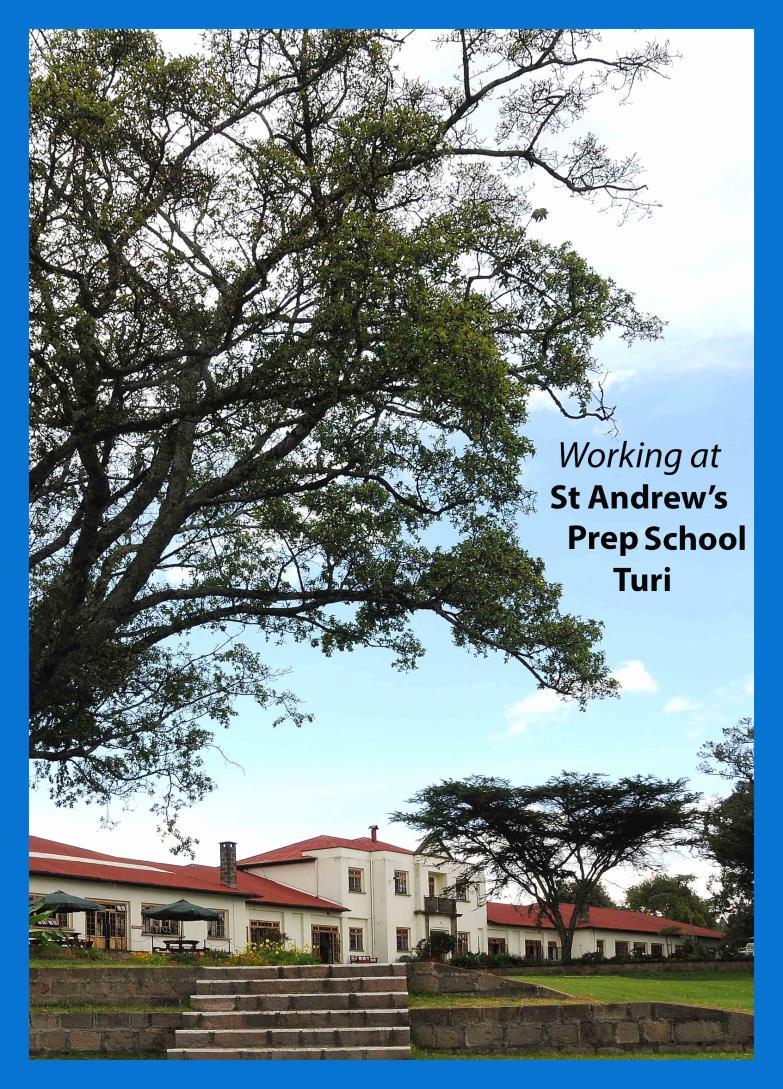 Boarding Matron St Andrew s, School Turi is highly respected in Kenya and regarded as one of the leading international schools in East Africa.