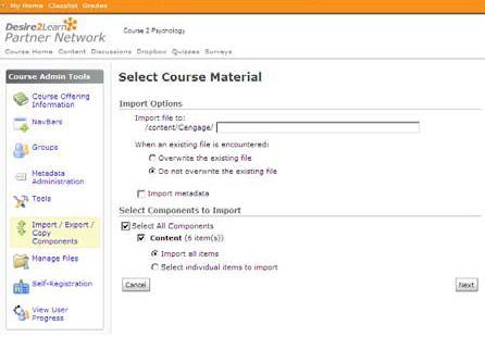 Desire2Learn categorizes Cengage Learning s course packages as SCORM Content.