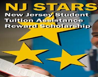 NJ STARS NJ Student Tuition Assistance Reward Scholarship Top 15% of graduating class is eligible Student can attend community college for