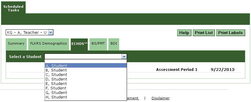 ECHOS Observations - ECHOS Entry To record the ECHOS observations, select the ECHOS tab and use the Student drop-down menu to select the student.