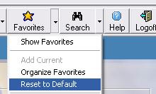 to make it visible again. Reset to Default in the Favorites menu allows you to go back to the default screen.