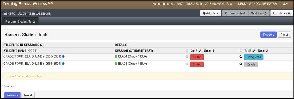After clicking Resume, a message will display stating Success, changes saved. Click Exit Tasks to return to the Students in Session screen. The resumed student(s) will now be able to reenter the test.