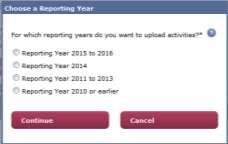 Click on Batch Upload Activities button 1. Click on the reporting year you are working on (2015 to 2016) 2.