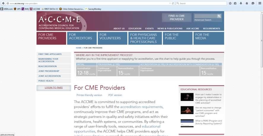 1. Go to ACCME.ORG 2. Click on FOR CME PROVIDERS 3.