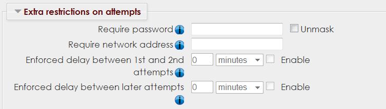 Extra Restrictions on Attempts Require password a student must enter a specified password in order to attempt the quiz.