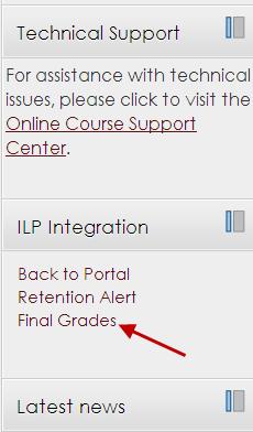 Click on the Final Grades link in the ILP  If you don t see the