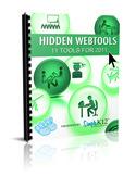 This workbook is only one of the great resources available for free to anyone that signs up. Receive instant access to our Hidden Webtools ebook. What Is It?