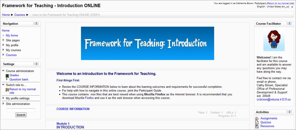 Note: If you are in a face-to-face training, the course facilitator may or may not be using the Moodle.