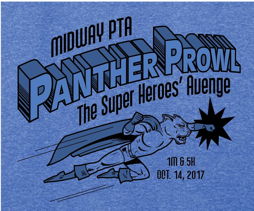 Mark your calendar October 14, 2017 for the 2nd Annual Panther Prowl: The Super Heroes Avenge!