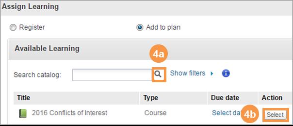 To add a learning event to your plan, click the ME tab from the landing page. 2. The My Plan page appears.