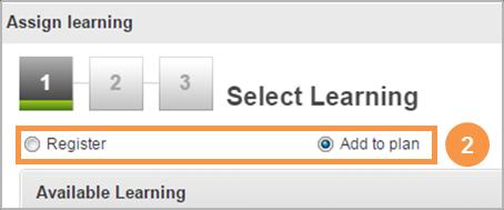 Assign Learning 1. Under Team Actions, click the Assign Learning link. 2.