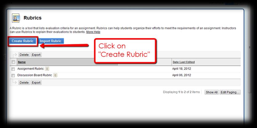 Consult the Creating a Rubric Content Area guide to learn how to create an area in your course where students can access the various