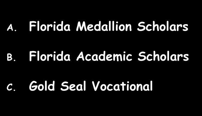 Florida Medallion Scholars B.