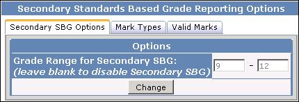Leaving this value blank will disable secondary standards based grades for this school. To enter a grade range click on the Change button.