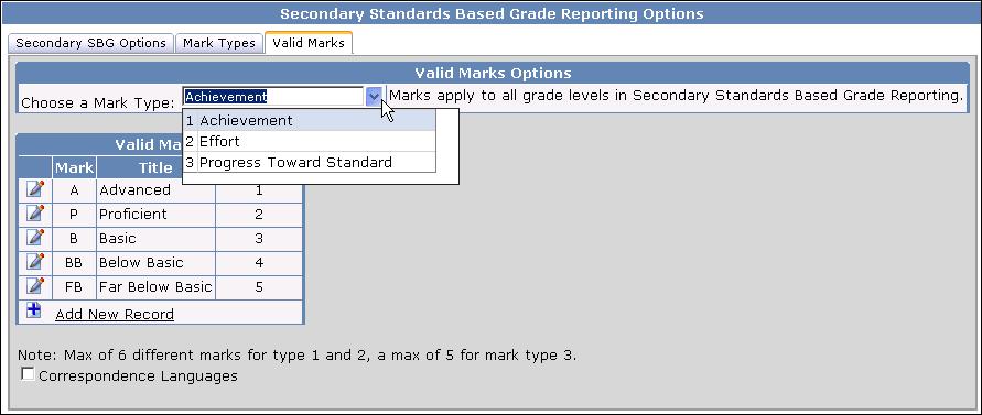 The Achievement and Effort mark types can have a maximum of six defined marks and the Progress Toward Standard mark type can have a maximum of 5 defined marks.