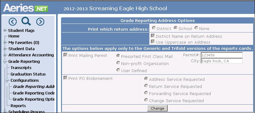 Grade Reporting Address Options The Grade Reporting Address Options allows the user to update which return address will appear on the secondary report cards.