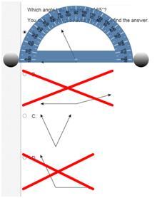 Grade 4 EOY (Question 26) Protractor You must be proficient at using the