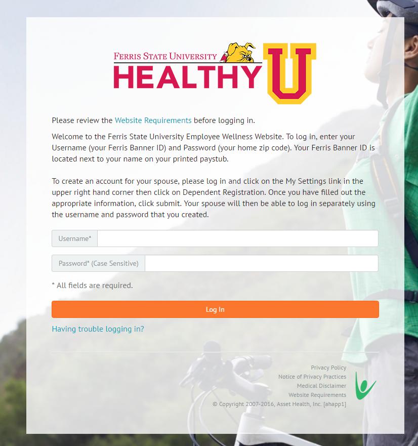 Login Page Log in to the Healthy U portal on your desktop or mobile device at assethealth.com/ferrisstateuniversity.