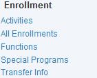 7. Select a hyperlinked student from the list and click Transfer Info under the Enrollment heading on the left toolbar 8. The Transfer Information screen will appear.