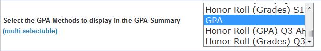 Select the GPA Method to display for each term leave this option at (Don t Display Term GPA) g. Select the GPA Method to be used to determine class rank make sure that Added Value is chosen.