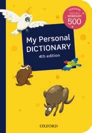 REFERENCE MY PERSONAL DICTIONARY 4TH EDITION Ideal for writing across the curriculum Helps
