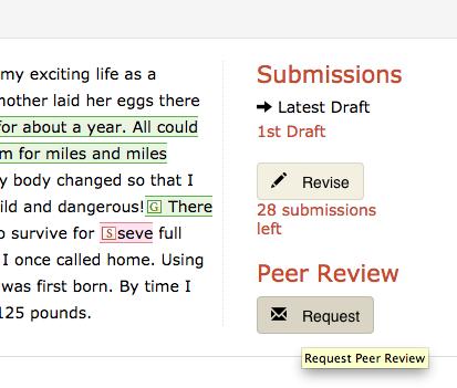 Requesting a Peer Review You can request a peer review from members of your group for one draft per essay. 1.