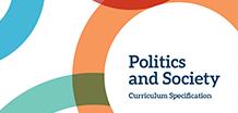 Senior cycle sample case study Leaving Certificate Politics and Society aims to develop the learner s capacity to