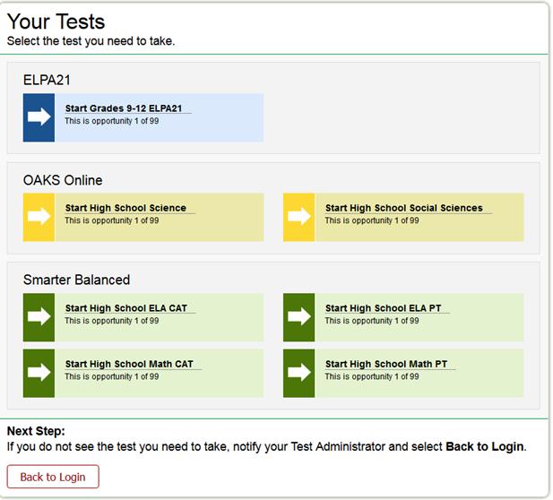 Step 3: Selecting a Test OAKS Online 2016-2017 The Your Tests page displays all the tests that a student is eligible to take (see Figure 19).
