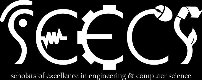SCHOLARS OF EXCELLENCE IN ENGINEERING AND COMPUTER SCIENCE PROGRAM