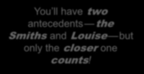 Not only the Louise Smiths but also but also the Louise Smiths fixed
