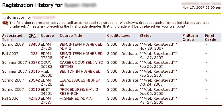 Registration History 4 Select Registration from Student & Financial Aid menu Select Registration History