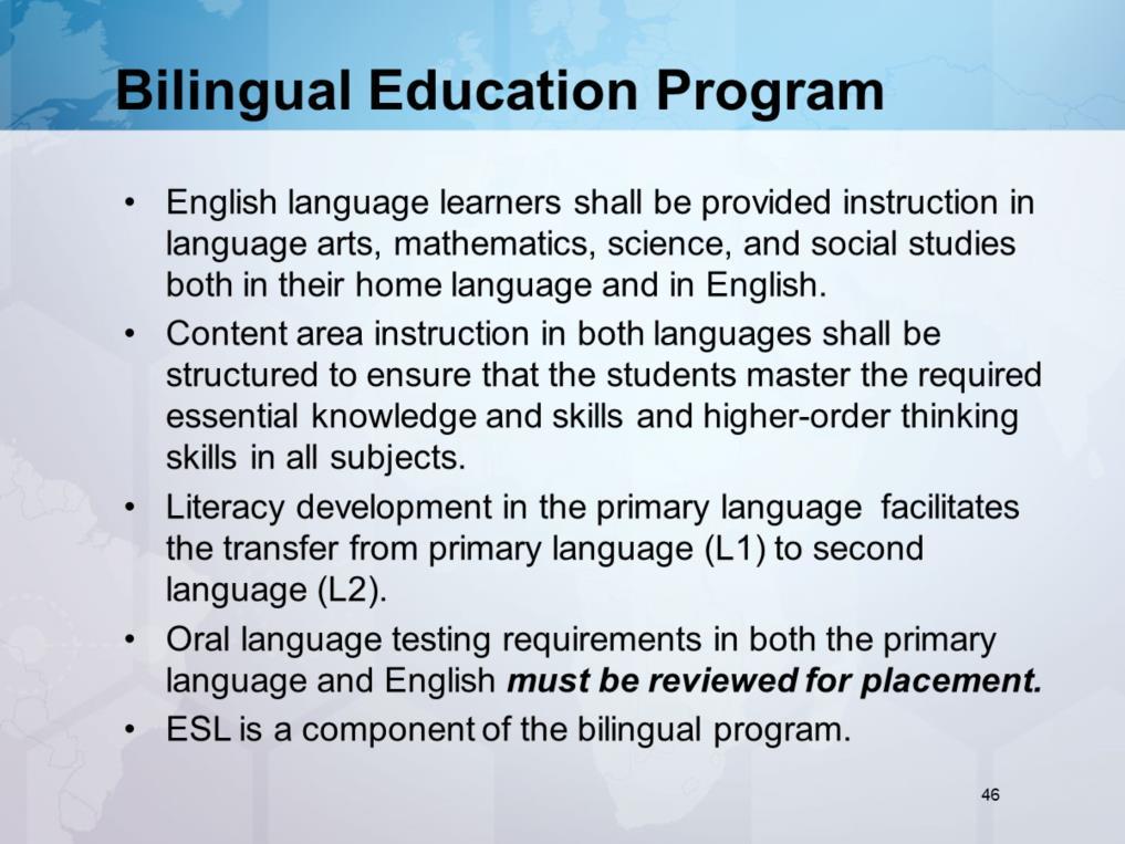 89.1210 Trainer keep in mind: L1 is the primary language and L2 is the secondary language. When teaching in English, make sure to use the ELPS and ESL strategies.