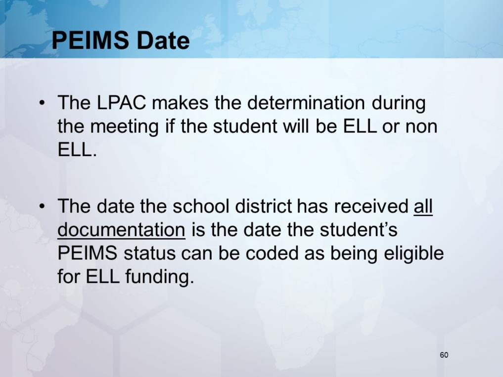 19 TAC Chapter 89.1220 Note to Trainer: To be eligible for the state bilingual/esl funding, the district must have all required documentation for each eligible student on file.