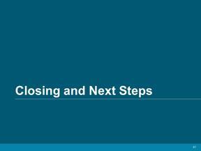 Section 6: Closing and Next Steps (5 minutes) Purpose: This section provides participants with a sense-making activity for the module.